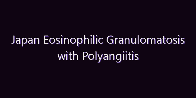 Japan Eosinophilic Granulomatosis with Polyangiitis Treatment Market: Size, Share, Scope & Forecast 2026–2034