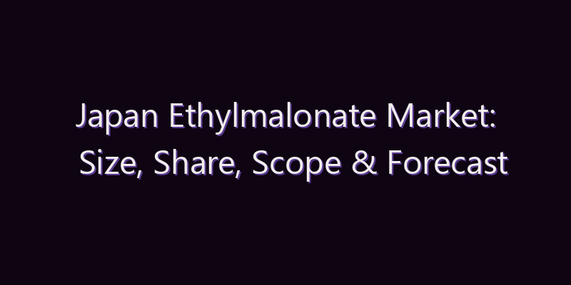 Japan Ethylmalonate Market: Size, Share, Scope & Forecast 2026–2034