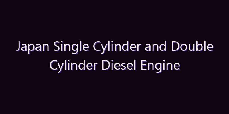 Japan Single Cylinder and Double Cylinder Diesel Engine Market: Size, Share, Scope & Forecast 2026–2034