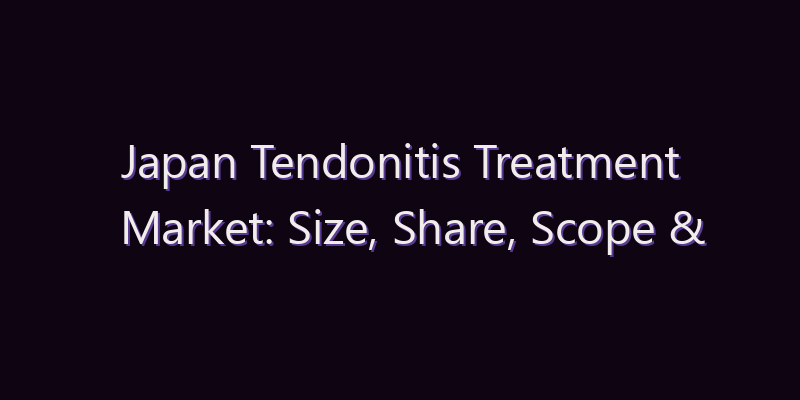 Japan Tendonitis Treatment Market: Size, Share, Scope & Forecast 2026–2034