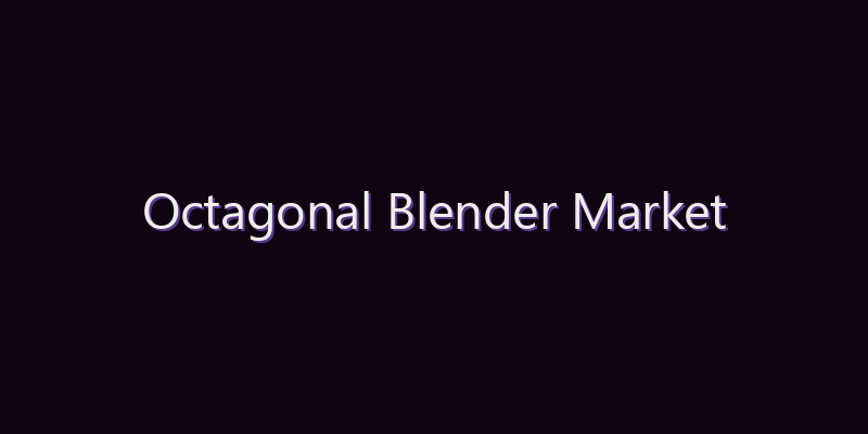 Octagonal Blender Market